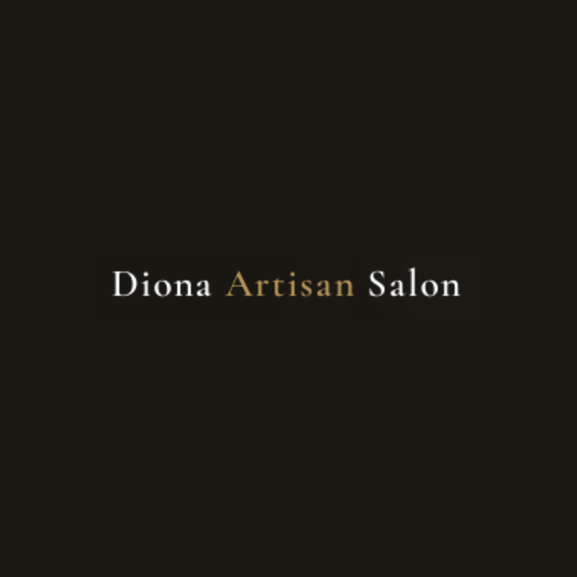 Diona Artisan Salon